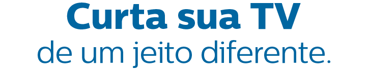 Curta sua TV  de um jeito diferente